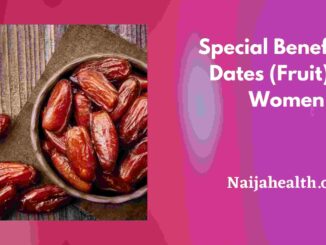 Special Benefits of Dates (Fruit) for Women