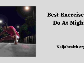 Best Exercises To Do At Night 