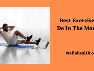 Best Exercises To Do In The Morning